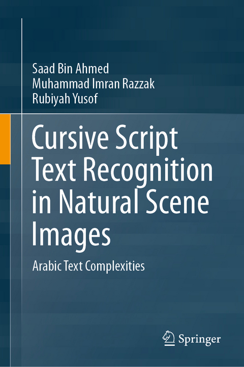 Cursive Script Text Recognition in Natural Scene Images - Saad Bin Ahmed, Muhammad Imran Razzak, Rubiyah Yusof