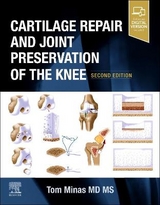 Cartilage Repair and Joint Preservation of the Knee - Minas, Tom