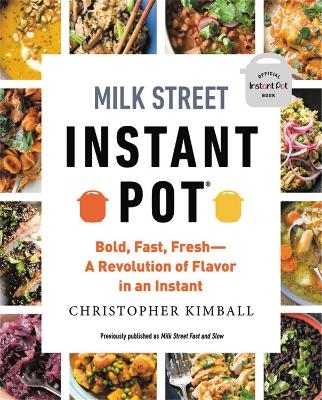 Milk Street Instant Pot - Christopher Kimball