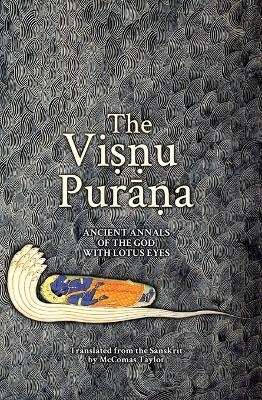 The Visnu Purana - McComas Taylor