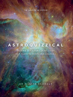 Astroquizzical – The Illustrated Edition - Jillian Scudder