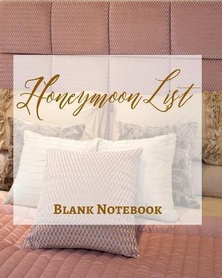 Honeymoon List - Blank Notebook - Write It Down - Pastel Rose Pink Gold Brown - Abstract Modern Contemporary Minimal -  Presence