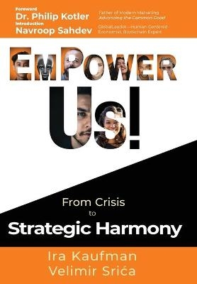 EmPower Us! - Ira Kaufman, Velimir Srica