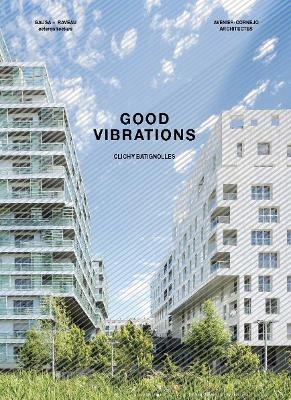 Good Vibrations - Manuel Gausa, Florence Raveau, Christelle Avenier, Miguel Cornejo