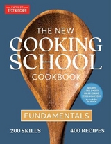 The New Cooking School Cookbook - America's Test Kitchen