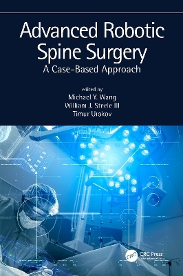 Advanced Robotic Spine Surgery - 