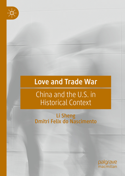 Love and Trade War - Li Sheng, Dmitri Felix do Nascimento