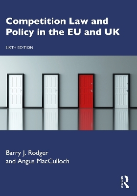 Competition Law and Policy in the EU and UK - Barry J. Rodger, Angus MacCulloch