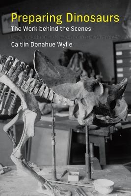 Preparing Dinosaurs - Caitlin Donahue Wylie