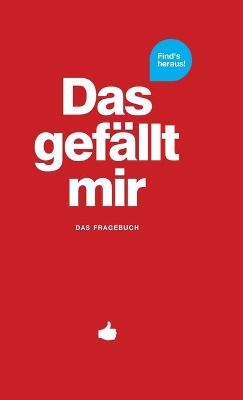 Das gefÃ¤llt mir - Rot - Patrick Chernus, MichÃ¨le Fischhaber