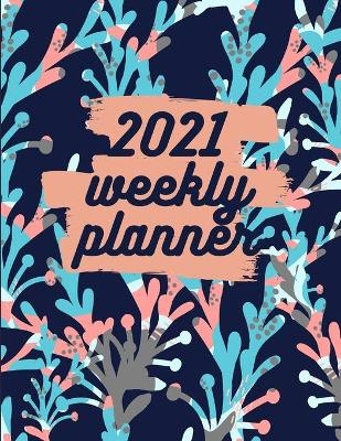 2021 Weekly Planner - Davina Gray