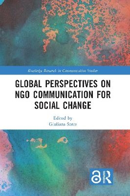 Global Perspectives on NGO Communication for Social Change - 