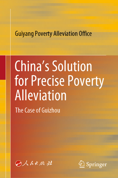 China’s Solution for Precise Poverty Alleviation -  Guiyang Poverty Alleviation Office