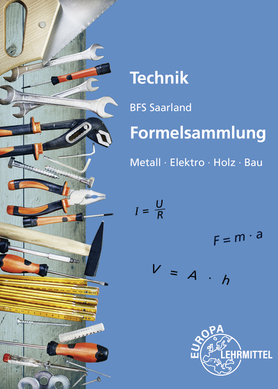 Technik BFS Saarland Formelsammlung