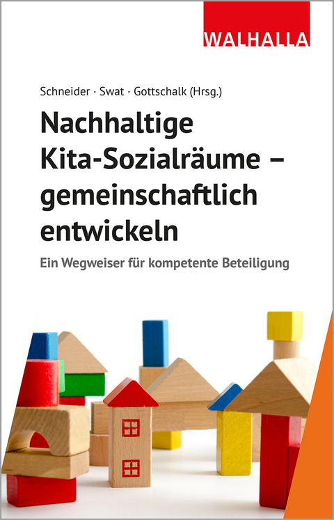 Nachhaltige Kita-Sozialräume - gemeinschaftlich entwickeln - 