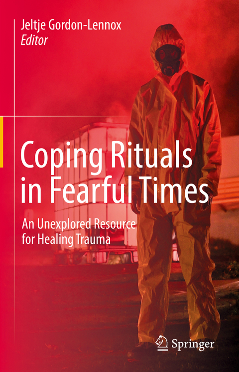 Coping Rituals in Fearful Times - 