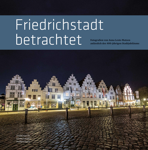 Friedrichstadt betrachtet