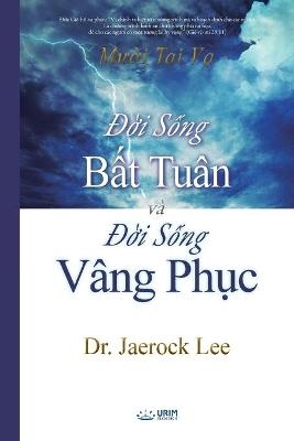 &#272;&#7901;i S&#7889;ng B&#7845;t Tuân và &#272;&#7901;i S&#7889;ng Vâng Ph&#7909;c - Lee Jaerock