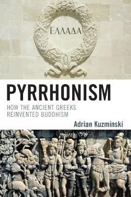 Pyrrhonism - Adrian Kuzminski