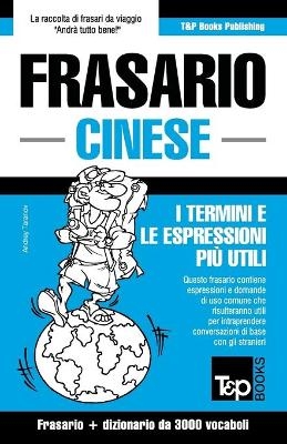 Frasario Italiano-Cinese e vocabolario tematico da 3000 vocaboli - Andrey Taranov