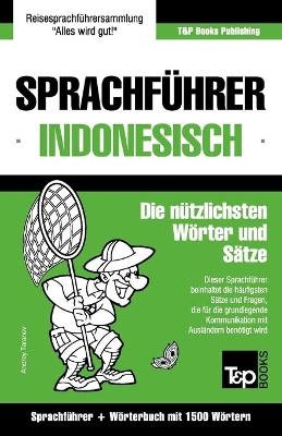 Sprachführer Deutsch-Indonesisch und Kompaktwörterbuch mit 1500 Wörtern - Andrey Taranov