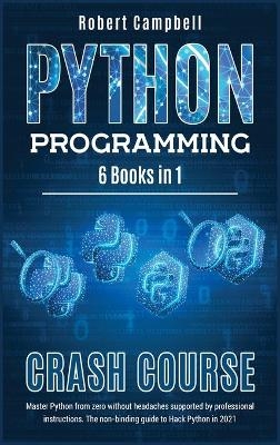 Python Programming Crash Course - Robert Campbell