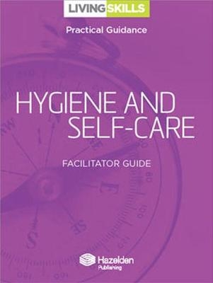 Living Skills Facilitator Guide -  Hazelden Publishing