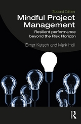 Mindful Project Management - Kutsch, Elmar; Hall, Mark