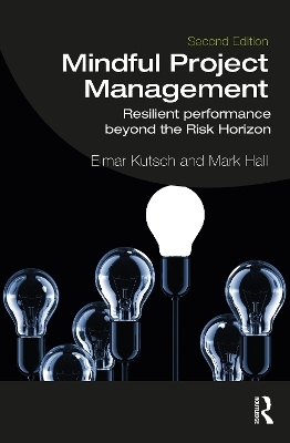 Mindful Project Management - Elmar Kutsch, Mark Hall