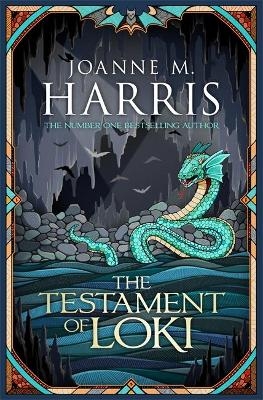 The Testament of Loki - Joanne Harris