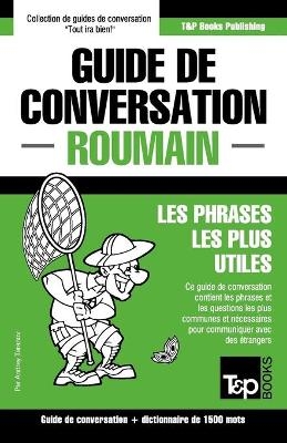 Guide de conversation Français-Roumain et dictionnaire concis de 1500 mots - Andrey Taranov