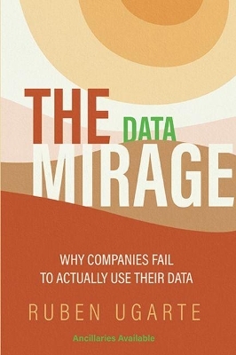 The Data Mirage - Ruben Ugarte