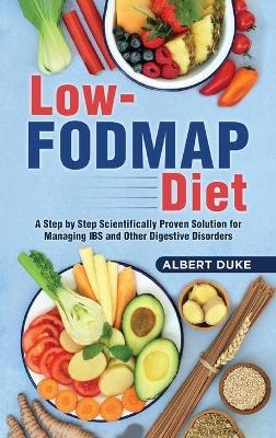 Low-FODMAP Diet - Albert Duke