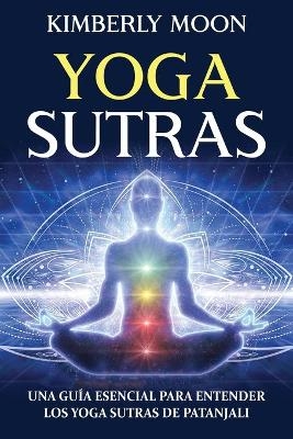 Yoga Sutras - Kimberly Moon