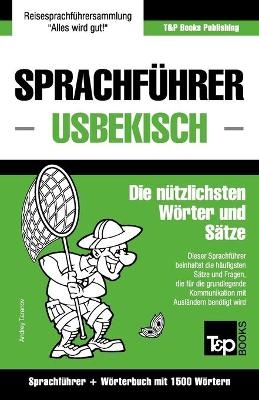 Sprachführer Deutsch-Usbekisch und Kompaktwörterbuch mit 1500 Wörtern - Andrey Taranov