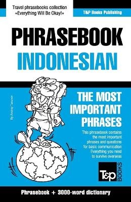 English-Indonesian phrasebook and 3000-word topical vocabulary - Andrey Taranov