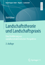 Landschaftstheorie und Landschaftspraxis - Olaf Kühne