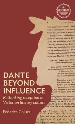 Dante Beyond Influence - Federica Coluzzi