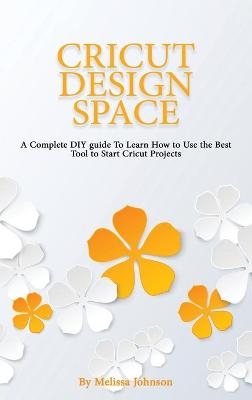 Cricut Design Space - Melissa Johnson