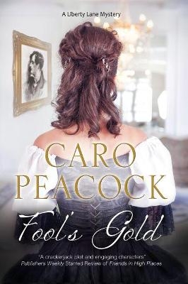 Fool's Gold - Caro Peacock