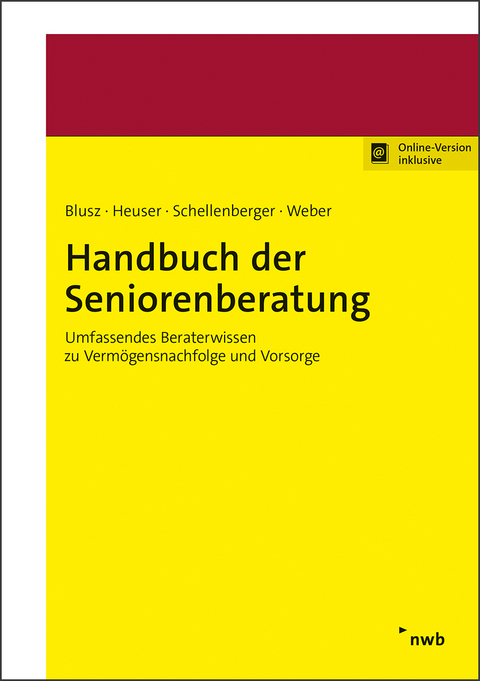 Handbuch der Seniorenberatung - Pawel Blusz, Michael Heuser, Michael Schellenberger, Benedikt Weber