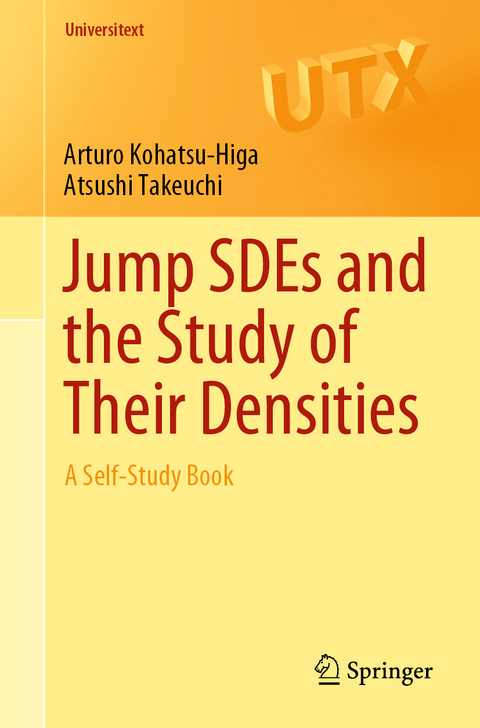 Jump SDEs and the Study of Their Densities - Arturo Kohatsu-Higa, Atsushi Takeuchi