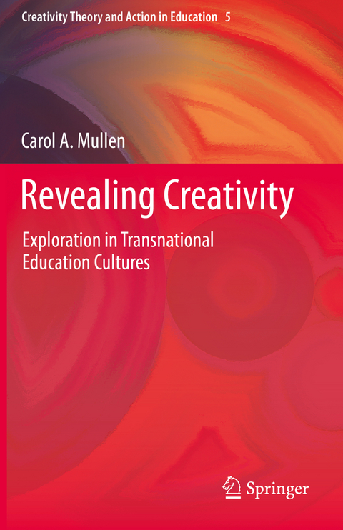 Revealing Creativity - Carol A. Mullen