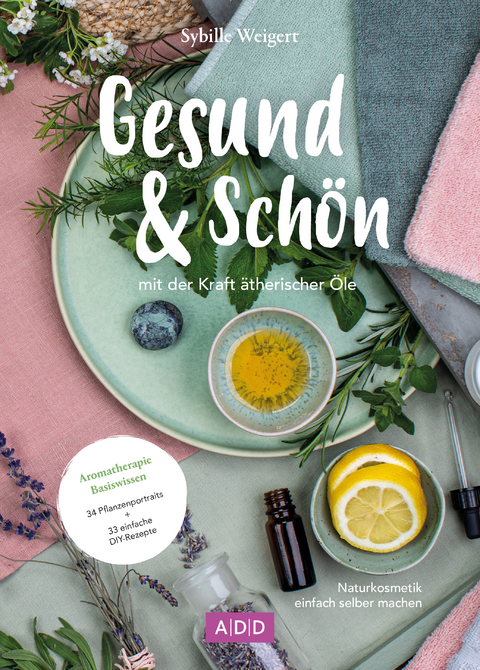 Gesund & Schön - Sybille Weigert