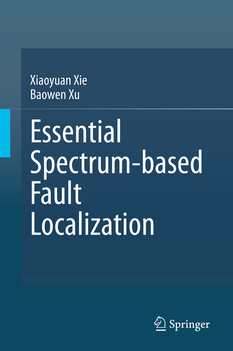 Essential Spectrum-based Fault Localization - Xiaoyuan Xie, Baowen Xu