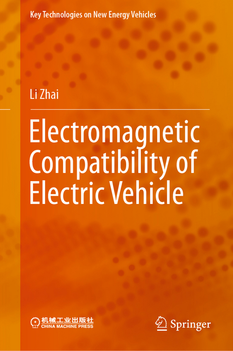 Electromagnetic Compatibility of Electric Vehicle - Li Zhai