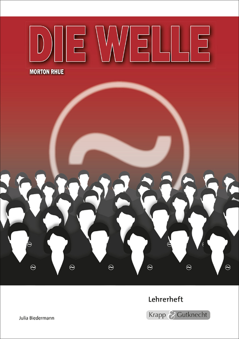 Die Welle – Morton Rhue – Lehrerheft