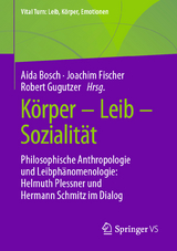 Körper - Leib - Sozialität - 