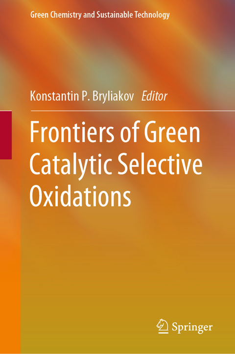 Frontiers of Green Catalytic Selective Oxidations - 