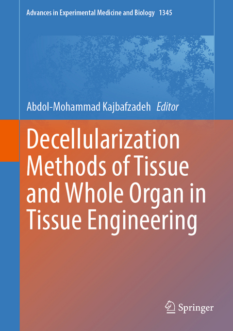 Decellularization Methods of Tissue and Whole Organ in Tissue Engineering - 